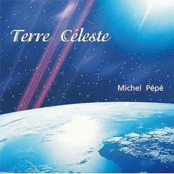 CD Michel Pépé terre céleste